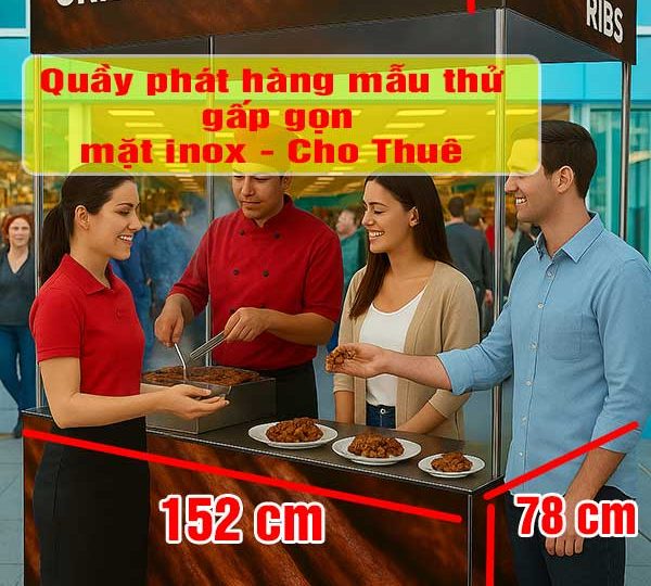 quầy phát hàng mẫu gấp gọn mặt inox cho thuê